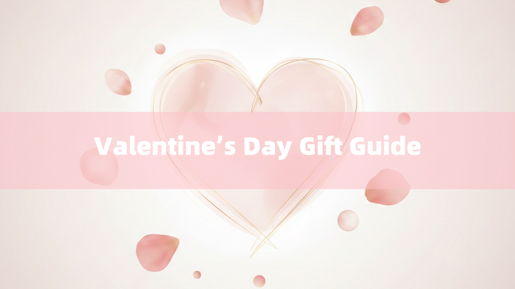 Valentine’s Day Gift Guide